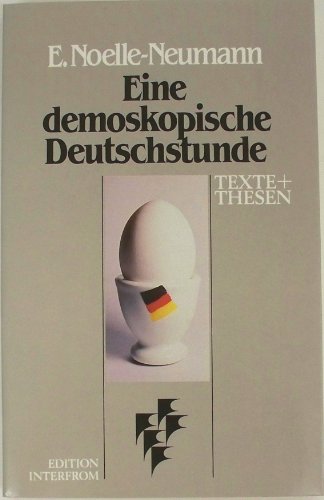 Stock image for Eine demoskopische Deutschstunde. for sale by Antiquariat Nam, UstId: DE164665634
