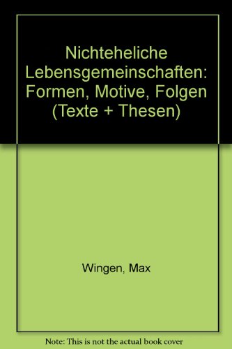 9783720151719: Nichteheliche Lebensgemeinschaften: Formen, Motive, Folgen (Texte + Thesen) (German Edition)