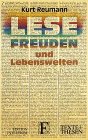 Lesefreuden und Lebenswelten. Texte + Thesen ; 244 - Reumann, Kurt