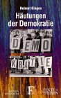 HaÌˆutungen der Demokratie (Texte + Thesen) (German Edition) (9783720152464) by Klages, Helmut