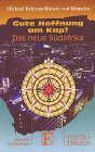 9783720152587: Gute Hoffnung am Kap?: Das neue Südafrika (Texte + Thesen) (German Edition)