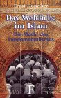 Stock image for Das Weltliche im Islam : die Macht des Fundamentalismus. Texte + Thesen ; 264 for sale by antiquariat rotschildt, Per Jendryschik