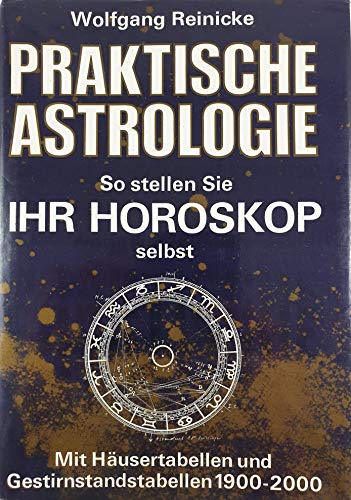 Beispielbild fr Praktische Astrologie. So stellen Sie ihr Horoskop selbst zum Verkauf von medimops