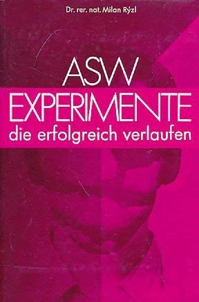Beispielbild fr ASW - Experimente, die erfolgreich verlaufen. Der sechste Sinn auf dem Prfstand zum Verkauf von medimops