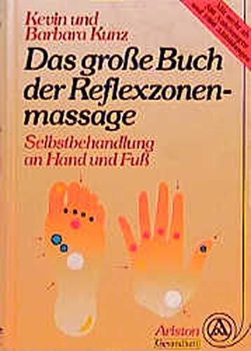 Das große Buch der Reflexzonenmassage.