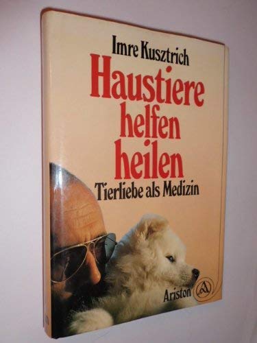 Haustiere helfen heilen Tierliebe als Medizin