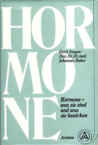 Beispielbild fr Hormone. Was sie sind - und was sie bewirken zum Verkauf von medimops