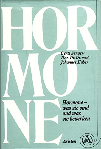Stock image for Hormone. Was sie sind - und was sie bewirken for sale by medimops