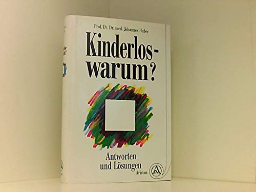 Beispielbild fr Kinderlos, warum? Antworten und Lsungen zum Verkauf von medimops