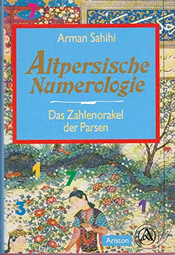 Stock image for Altpersische Numerologie. Das Zahlenorakel der Parsen for sale by medimops