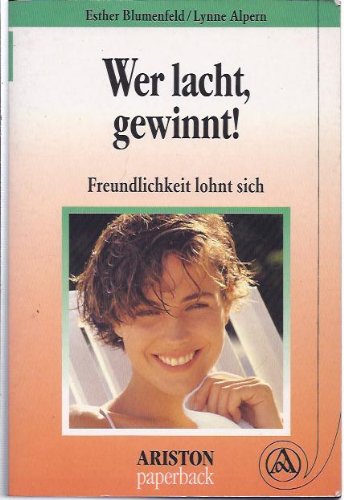 Stock image for Wer lacht, gewinnt. Freundlichkeit lohnt sich for sale by medimops