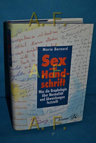 Stock image for Sex und Handschrift. Was die Graphologie über Normalität und Abweichungen feststellt. for sale by Antiquariat & Verlag Jenior