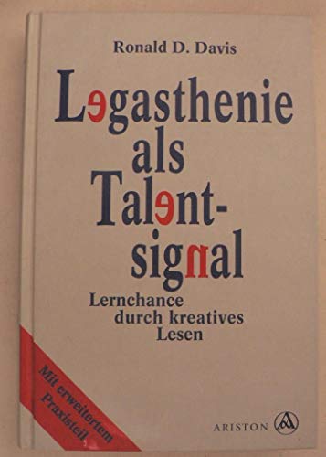 9783720518840: Legasthenie als Talentsignal. Lernchance durch kreatives Lesen.