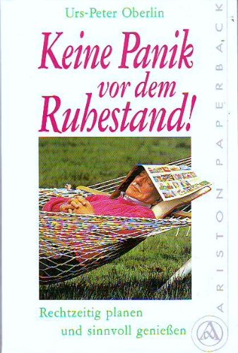 Stock image for Keine Angst vor dem Ruhestand for sale by Buch et cetera Antiquariatsbuchhandel