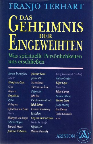 Beispielbild fr Das Geheimnis der Eingeweihten. Was spirituelle Persnlichkeiten uns erschlieen zum Verkauf von medimops