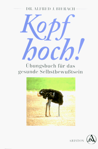 Beispielbild fr Kopf hoch. bungsbuch fr ein gesundes Selbstbewutsein zum Verkauf von medimops