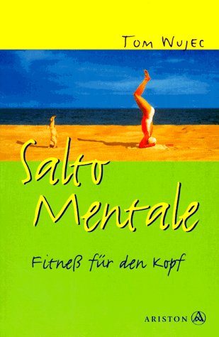 Stock image for Salto mentale : Fitne fr den Kopf. Dt. von Ditte Knig und Giovanni Bandini for sale by Antiquariat Buchhandel Daniel Viertel
