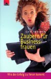 Beispielbild fr Zaubern fr Businessfrauen zum Verkauf von Leserstrahl  (Preise inkl. MwSt.)