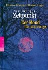 Beispielbild fr Vom richtigen Zeitpunkt. Der Mond f?r unterwegs zum Verkauf von WorldofBooks