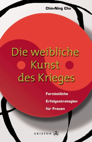 Stock image for Die weibliche Kunst des Krieges for sale by medimops