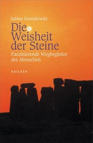 Imagen de archivo de Die Weisheit der Steine a la venta por Antiquariat  Angelika Hofmann