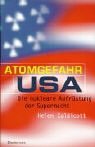 9783720523851: Atomgefahr USA. Die nukleare Aufrstung der Supermacht.