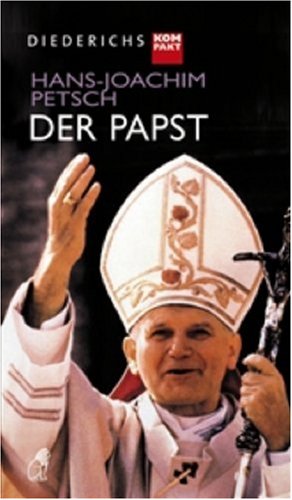 Stock image for Der Papst [Paperback] Petsch, Hans-Joachim for sale by tomsshop.eu