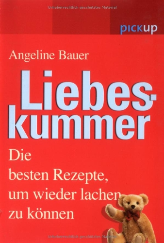 Stock image for Liebeskummer: Die besten Rezepte, um wieder lachen zu knnen for sale by medimops