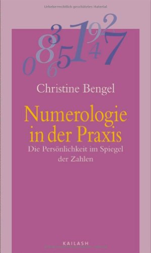 9783720526227: Numerologie in der Praxis. Die Persnlichkeit im Spiegel der Zahlen.