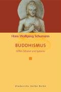 Buddhismus - Stifter, Schulen und Systeme. - Schumann, Hans Wolfgang