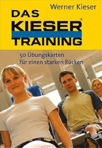 Stock image for Das Kieser-Training. 50 bungskarten fr einen starken Rcken for sale by medimops