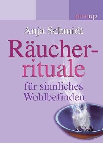 Stock image for Rucherrituale fr sinnliches Wohlbefinden for sale by medimops