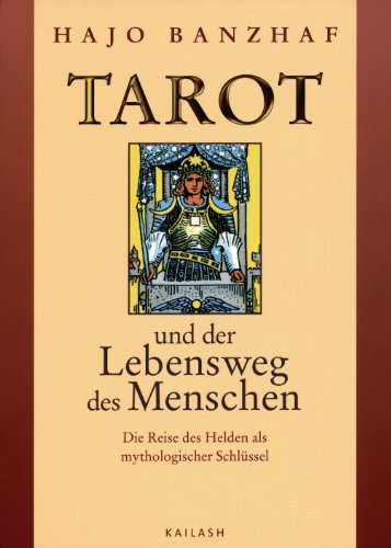 Tarot und der Lebensweg des Menschen (9783720527057) by Hajo Banzhaf