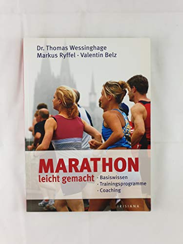 Stock image for Marathon - leicht gemacht. Basiswissen - Trainingsprogramme - Coaching for sale by medimops