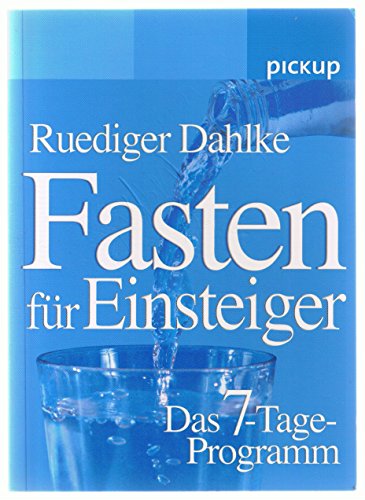 Beispielbild fr Fasten fr Einsteiger: Das 7-Tage Programm zum Verkauf von medimops