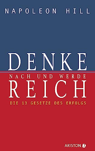 Stock image for Denke nach und werde reich: Die 13 Gesetze des Erfolgs for sale by Leuchtturm