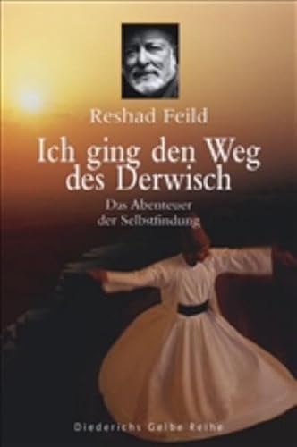 9783720527552: Ich ging den Weg des Derwisch