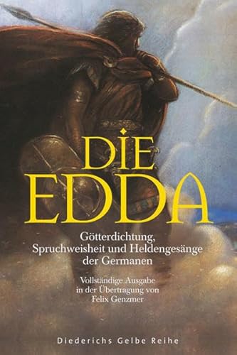 Beispielbild fr Die Edda: Gtterdichtung, Spruchweisheit und Heldengesnge der Germanen (Diederichs Gelbe Reihe) zum Verkauf von medimops