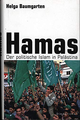 Beispielbild fr Hamas: Der politische Islam in Palstina [Gebundene Ausgabe] Nahost Krise Gaza Israel Nahen Osten Mittlere Osten Intifada Juden HAMAS Der politische Islam in Palstina Palestine Zeitgeschichte Palstinenser friedliche Koexistenz jdischer Staat Widerstand Hamas-Charta Politologie Historiker Politikwissenschaften Universitt Birzeit palstinensische Befreiungsbewegung Jerusalem Geopolitik Gesellschaft Politik Wirtschaft Auenpolitik Friedenspolitik Geschichte Politiker Helga Baumgarten (Autor) zum Verkauf von BUCHSERVICE / ANTIQUARIAT Lars Lutzer