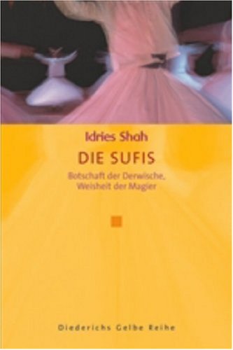 Die Sufis (9783720528498) by Idries Shah