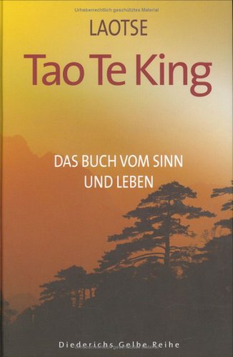 Tao Te King. Das Buch vom Sinn und Leben (9783720530033) by Laotse