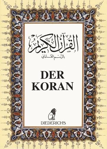 Der Koran: Das heilige Buch des Islam