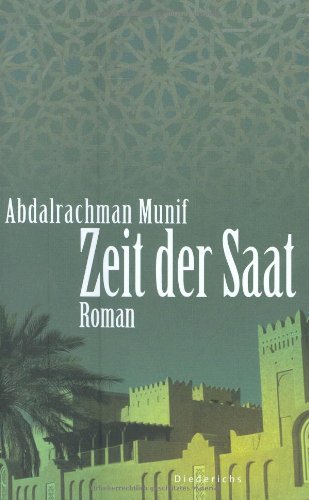 Zeit der Saat - Munif, Abdalrachman;