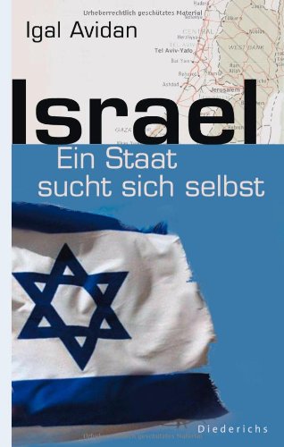 9783720530460: Israel: Ein Staat sucht sich selbst