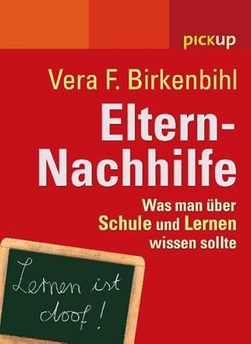 9783720540124: Eltern-Nachhilfe: Die hufigsten Irrtmer ber Schule und Lernen