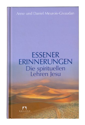 9783720560085: Essener Erinnerungen: Die spirituellen Lehren Jesu