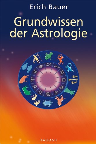Stock image for Grundwissen der Astrologie for sale by medimops