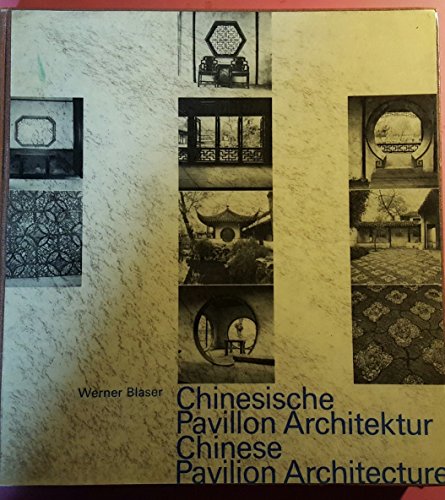 Beispielbild fr Chinesische Pavillonarchitektur zum Verkauf von medimops