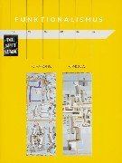 Beispielbild fr Funktionalismus 1927-1961. Hans Scharoun versus die Opbouw.: Hans Scharoun versus die 'Opbouw': Mart Stam, Willem van Tijen, Johannes van den Broek, . 20. April-20. Mai 2000 u. weiteren Stationen Risselada, Max; Bosmann, Jos; Krvers, Klaus and Schitt, Jereen zum Verkauf von online-buch-de