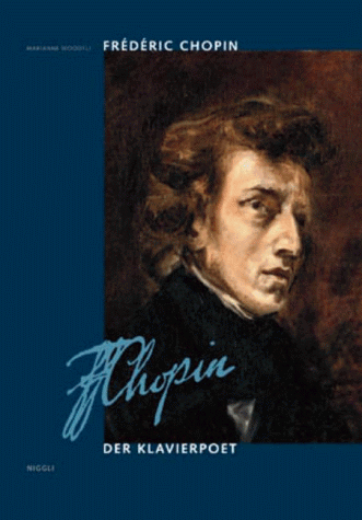 Imagen de archivo de Frederic Chopin, Der Klavierpoet a la venta por medimops